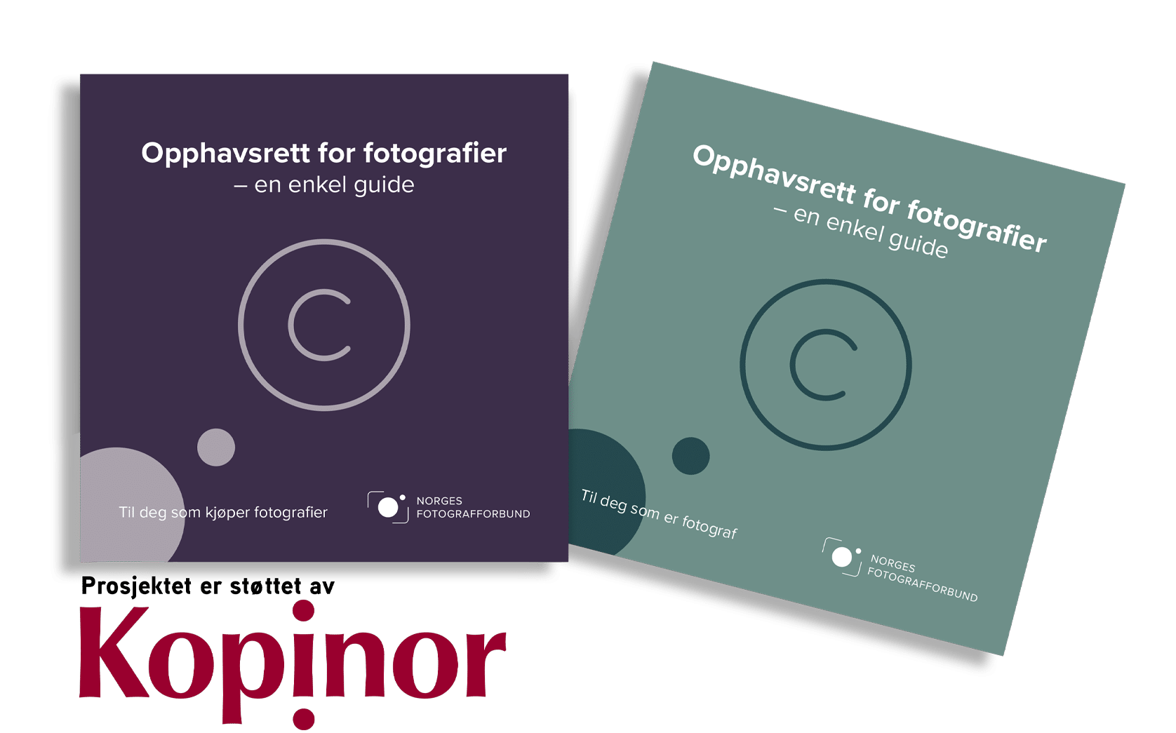 Opphavsrett for fotografier – en enkel guide. To brosjyrer laget av Norges Fotografforbund, støttet av Kopinor.